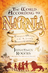 The World According to Narnia: Christian Meaning